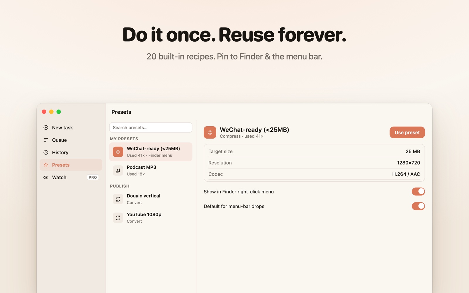 Built-in presets, on Finder right-click and the menu bar